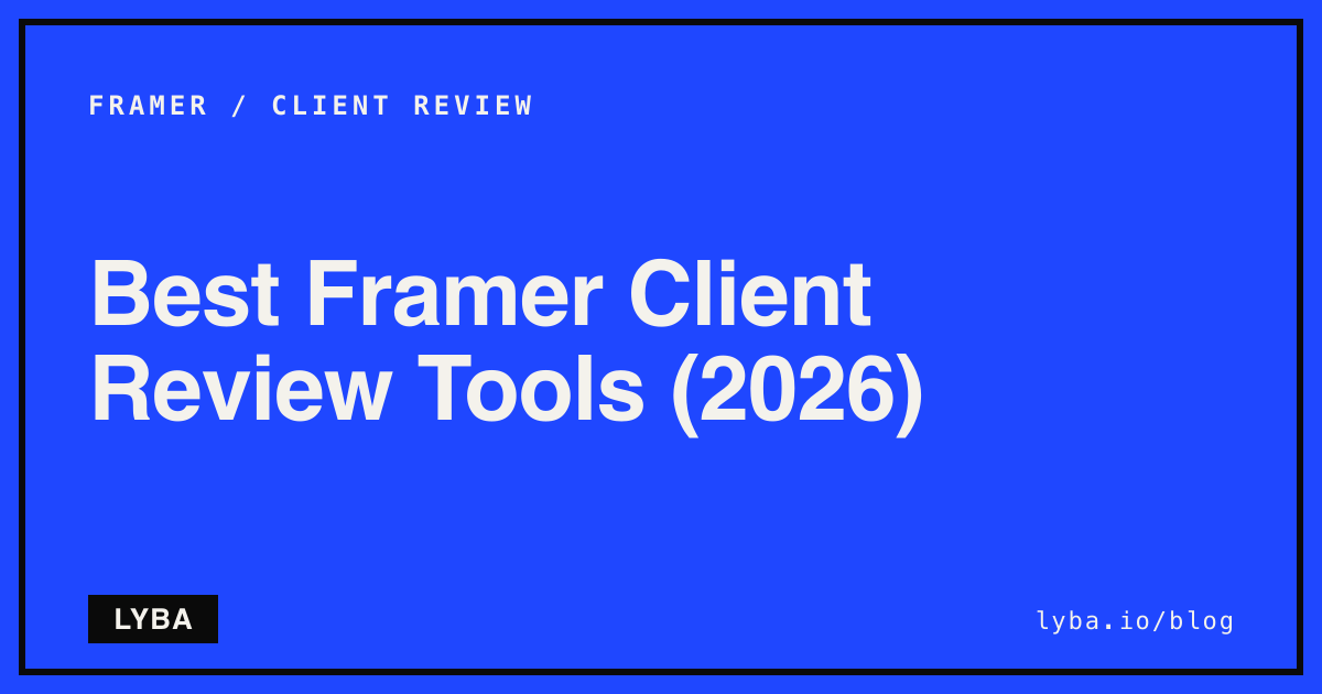 Best Framer Client Review Tools (2026)