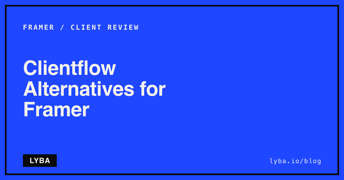 Clientflow Alternatives for Framer